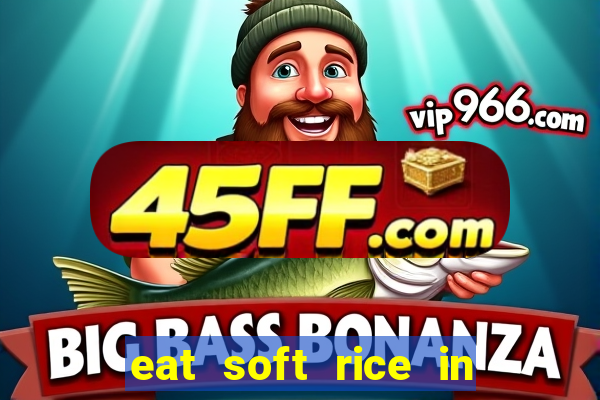 eat soft rice in another world pt br